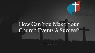 DivineBuzz - Several key things to make your Event Successful in chruch