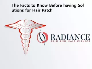 The Facts to Know Before having Solutions for Hair Patch