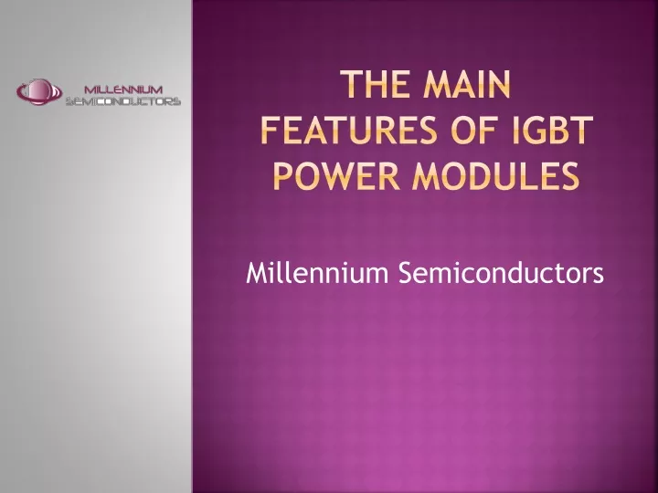 the main features of igbt power modules