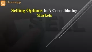 Options Selling in Consolidating Markets