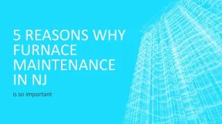 5 reasons why furnace maintenance in nj