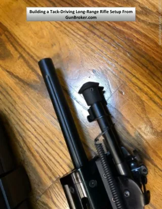 building a tack driving long range rifle setup