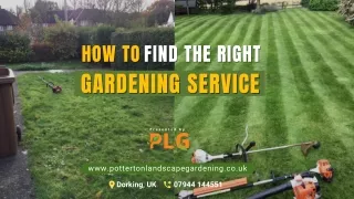 How to Find the Right Gardening Service
