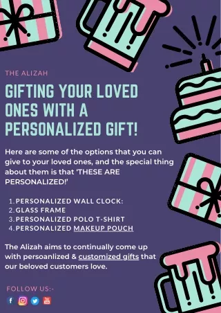 Gifting Your Loved Ones Got Easier With A Personalized Gift!
