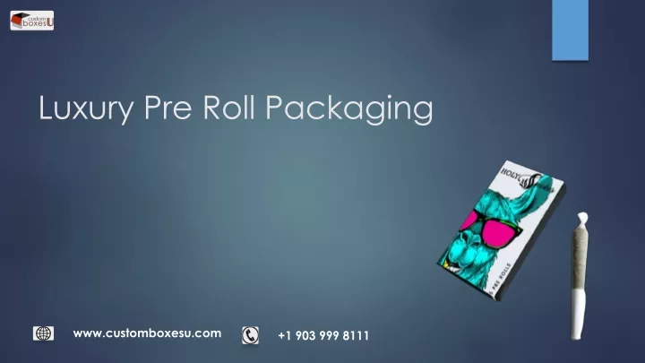 luxury pre roll packaging