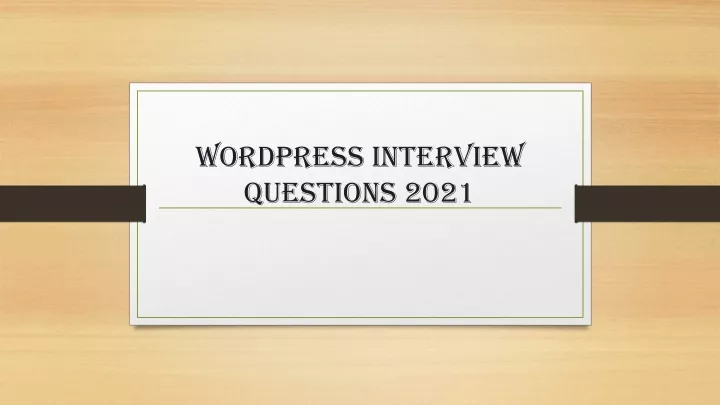 wordpress interview questions 2021