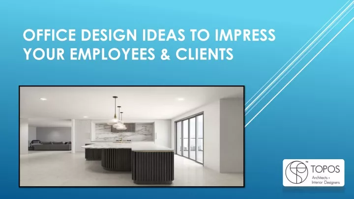 office design ideas to impress your employees clients