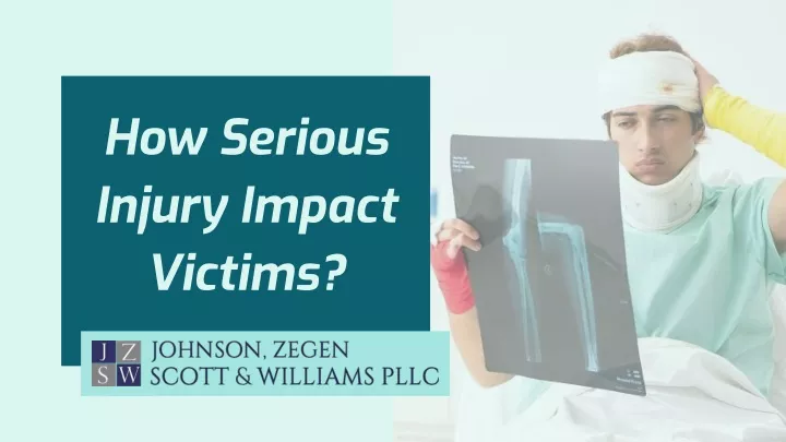 how serious injury impact victims