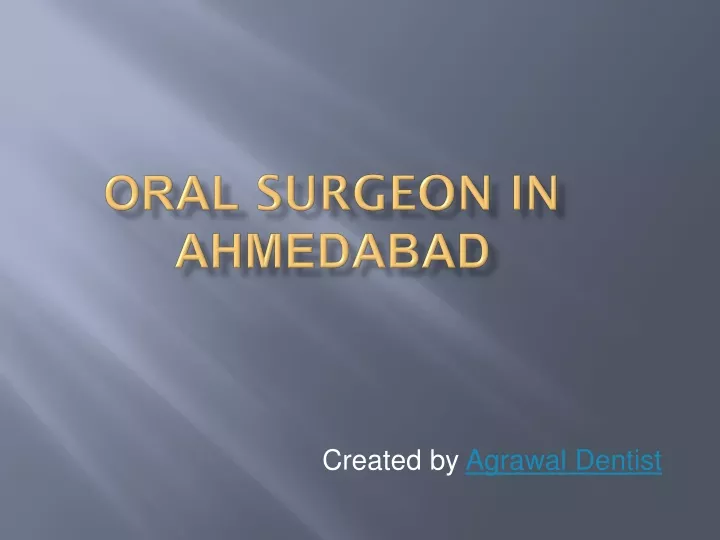 oral surgeon in ahmedabad