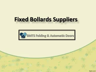 Fixed bollards Suppliers In UAE,  Fixed bollards In Dubai - BMTS Automatic Doors