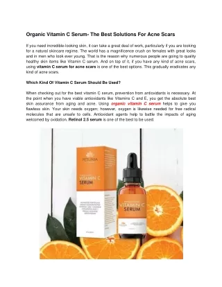 Organic Vitamin C Serum- The Best Solutions For Acne Scars