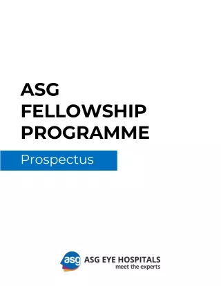 Join ASG Fellowship Programme today on Phacoemulsification and Medical Retina