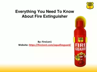 Everything You Need to Know About Fire Extinguisher