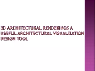 3d architectural renderings a useful architectural visualization design tool