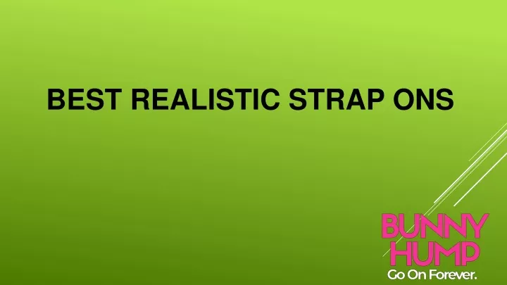 best realistic strap ons