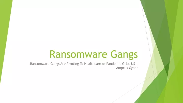 ransomware gangs