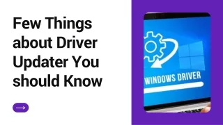 Few Things about Driver Updater You should Know