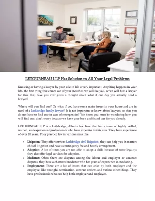 LETOURNEAU LLP Has Solution to All Your Legal Problems