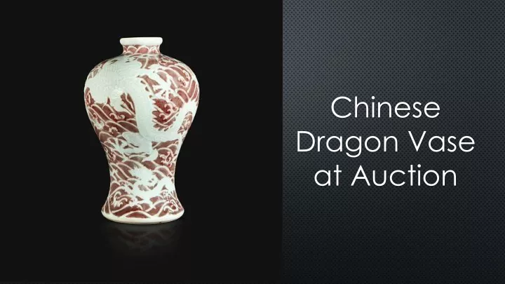 chinese dragon vase at auction