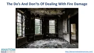 The Do’s and Don’ts of Dealing with Fire Damage Restoration Castle Rock