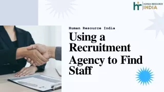 Using a Recruitment Agency to Find Staff