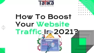 How To Boost Your Website Traffic In 2021?