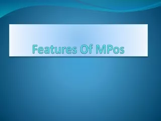 Features Of Mpos