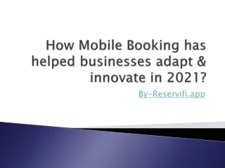 How Mobile Booking helped businesses adapt & innovate in 2021?