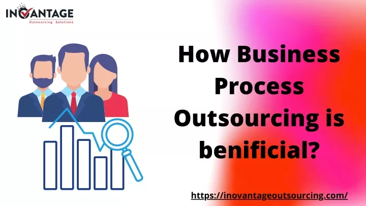 how business process outsourcing is benificial