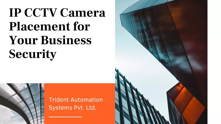 ip cctv camera placement for your business