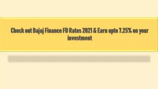 check out bajaj finance fd rates 2021 earn upto 7 25 on your investment