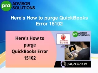 here s how to purge quickbooks error 15102