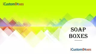 soap boxes