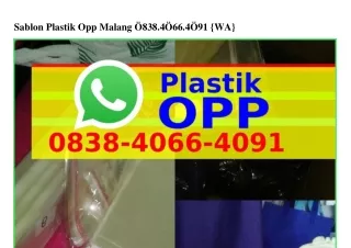 Sablon Plastik Opp Malang Ô8ᣮ8•ԿÔᏮᏮ•ԿÔᑫl{WhatsApp}