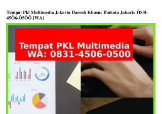 Tempat Pkl Multimedia Jakarta Daerah Khusus Ibukota Jakarta O8Зl.ㄐ5OᏮ.O5OO{WhatsApp}