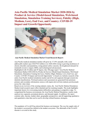 Asia Pacific Medical Simulation Market 2020-2026 by Product & Service (Model-based Simulation, Web-based Simulation, Sim