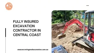 Fully Insured Excavation Contractor in Central Coast
