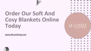 Order Our Soft And Cosy Blankets Online Today