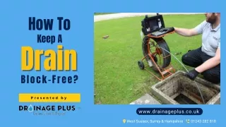 How to Keep a Drain Block-Free?