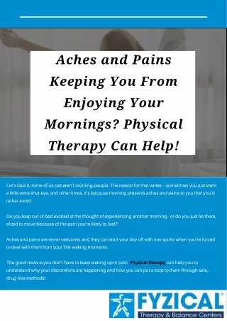 Aches and Pains Keeping You From Enjoying Your Mornings? Physical Therapy Can Help!