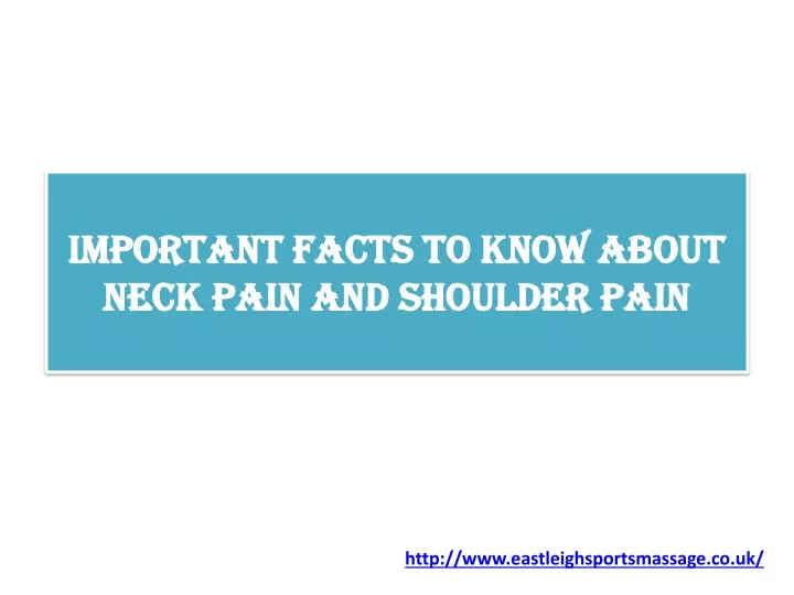 important facts to know about neck pain
