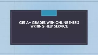 get a grades with online thesis writing help service