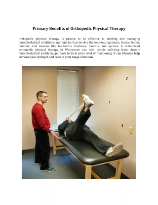 Primary Benefits of Orthopedic Physical Therapy