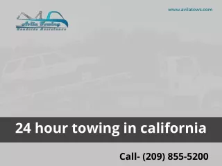24 hour towing in California