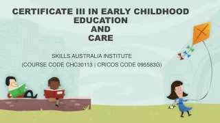 Become professional child care with our chc30113 certificate iii in early childhood education and care