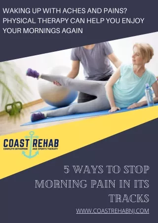 Waking Up With Aches and Pains? Physical Therapy Can Help You Enjoy Your Mornings Again