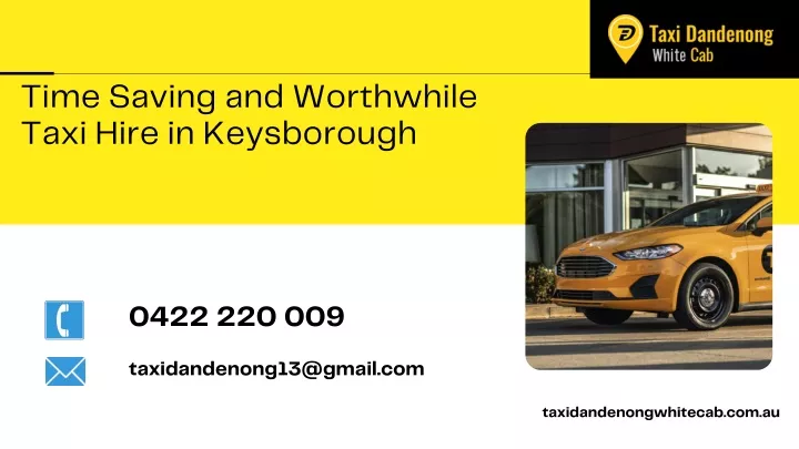 time saving and worthwhile taxi hire