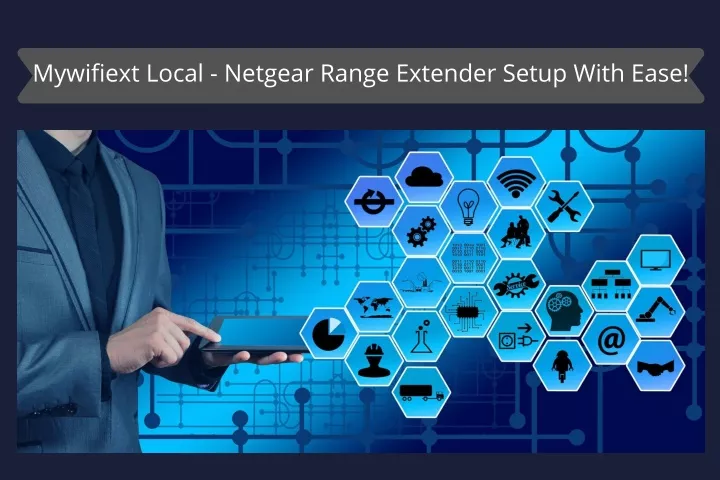 mywifiext local netgear range extender setup with