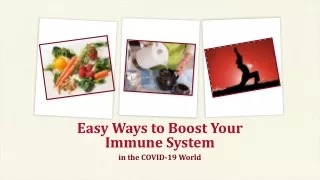 Easy Ways to Boost Your Immune System in the COVID-19 World