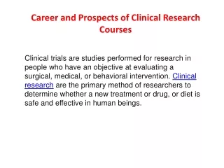 Clinical trial Requirment in & Best Clinical Research Training